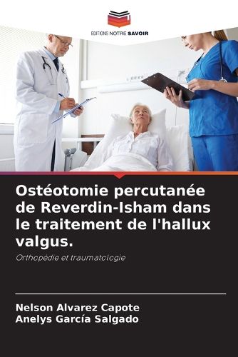 Cover image for Osteotomie percutanee de Reverdin-Isham dans le traitement de l'hallux valgus.