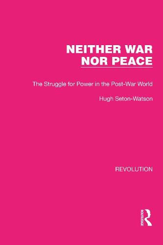 Cover image for Neither War Nor Peace: The Struggle for Power in the Post-War World