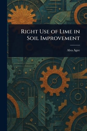 Cover image for Right Use of Lime in Soil Improvement