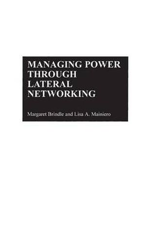 Cover image for Managing Power Through Lateral Networking