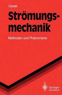 Cover image for Stroemungsmechanik: Methoden und Phanomene