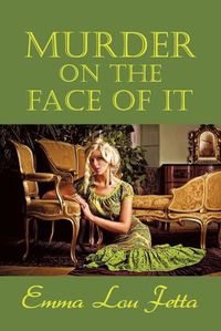 Cover image for Murder on the Face of It