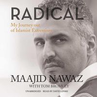 Cover image for Radical: My Journey Out of Islamist Extremism