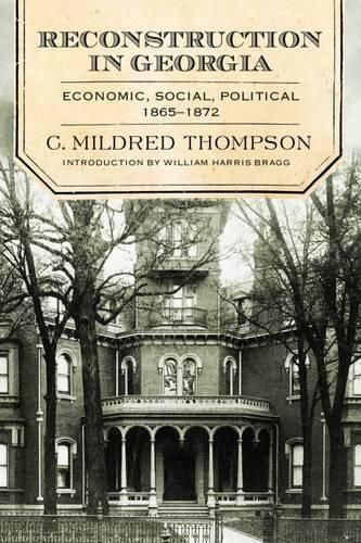 Reconstruction in Georgia: Economic, Social, Political 1865-1872