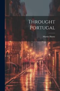 Cover image for Throught Portugal