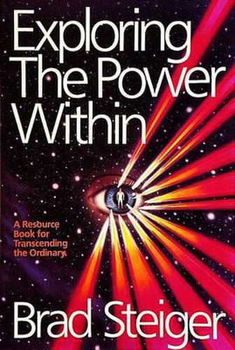 Exploring the Power Within: A Resource Book for Transcending the Ordinary