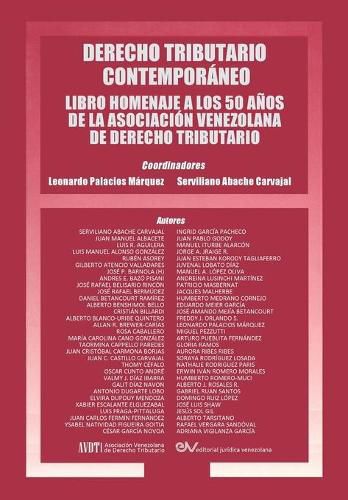 Cover image for Derecho Tributario Contemporaneo: Libro Homenaje a Los 50 Anos de la Asociacion Venezolana de Derecho Tributario