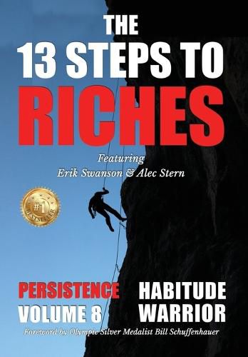 The 13 Steps to Riches - Habitude Warrior Volume 8