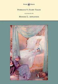 Cover image for Perrault's Fairy Tales Illustrated by Honor C. Appleton