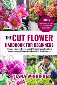 Cover image for The Cut Flower Handbook for Beginners