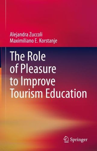 Cover image for The Role of Pleasure to Improve Tourism Education