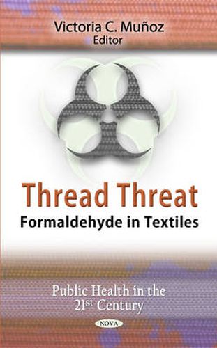 Cover image for Thread Threat: Formaldehyde in Textiles