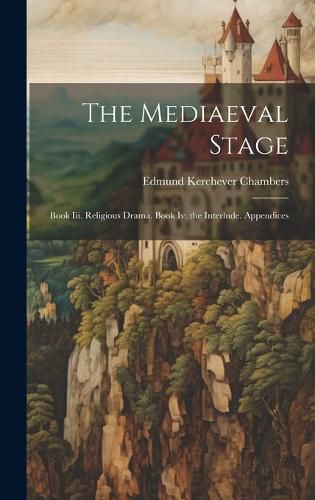 Cover image for The Mediaeval Stage