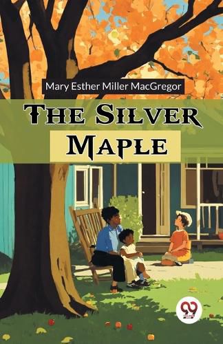 Cover image for The Silver Maple (Edition2024)