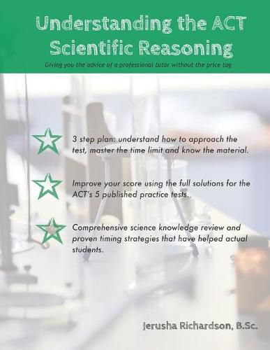 Cover image for Understanding the ACT Scientific Reasoning: A complete guide to mastering ACT science