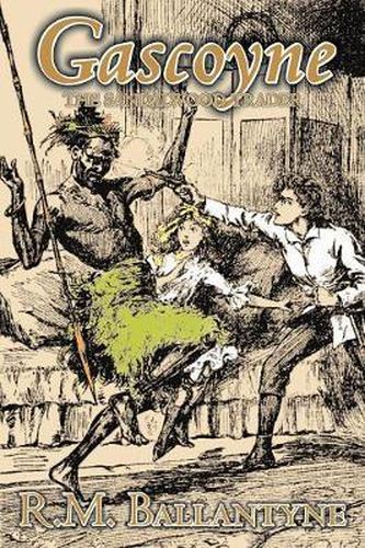 Cover image for Gascoyne, The Sandalwood Trader by R.M. Ballantyne, Fiction, Literary, Action & Adventure