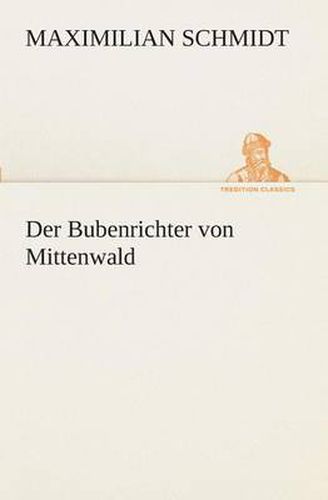 Cover image for Der Bubenrichter von Mittenwald