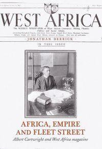 Cover image for Africa, Empire and Fleet Street: Albert Cartwright and West Africa Magazine
