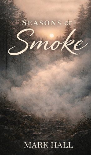 Cover image for Seasons of Smoke
