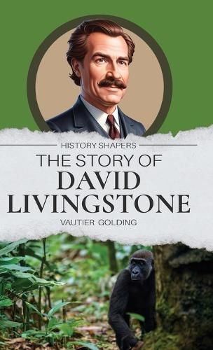 Cover image for The Story of David Livingstone