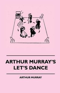 Cover image for Arthur Murray's Let's Dance