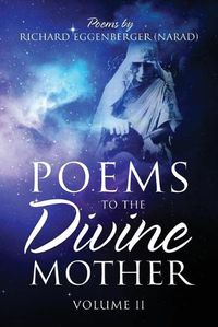 Cover image for Poems to the Divine Mother Volume II