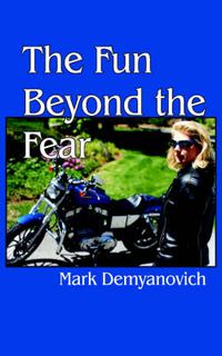 Cover image for The Fun Beyond the Fear