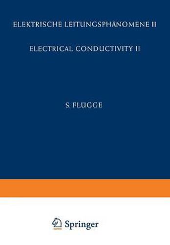 Cover image for Electrical Conductivity II / Elektrische Leitungsphanomene II