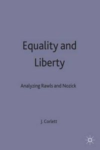 Cover image for Equality and Liberty: Analyzing Rawls and Nozick