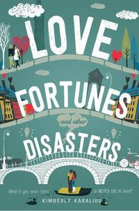 Cover image for Love Fortunes and Other Disasters