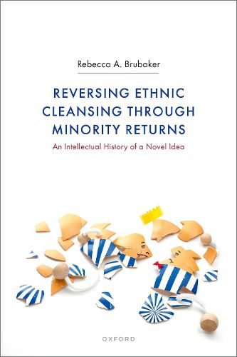 Cover image for Reversing Ethnic Cleansing through Minority Returns