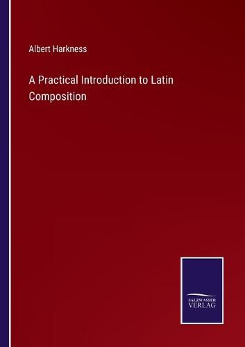 Cover image for A Practical Introduction to Latin Composition