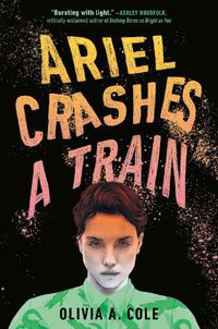 Cover image for Ariel Crashes a Train