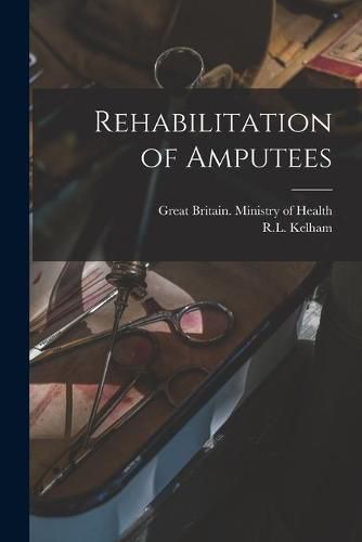 Cover image for Rehabilitation of Amputees