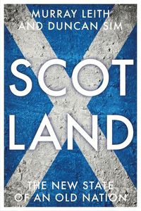 Cover image for Scotland: The New State of an Old Nation