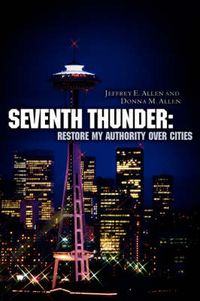 Cover image for Seventh Thunder: Restore My Authority Over Cities