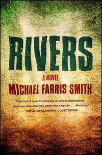 Cover image for Rivers: A Novel