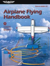 Cover image for Airplane Flying Handbook: Faa-H-8083-3c