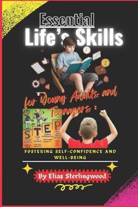Cover image for Essential Life's Skills for Young Adults and Teenagers