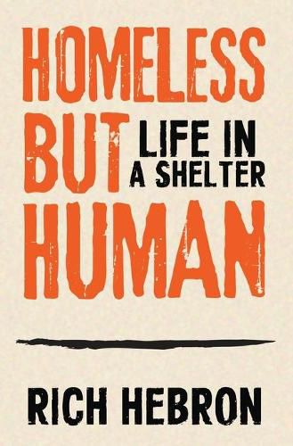 Cover image for Homeless but Human: Life in a Shelter