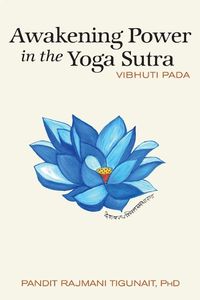 Cover image for Awakening Power in the Yoga Sutra