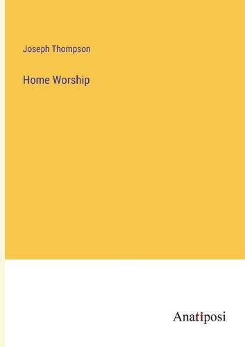 Cover image for Home Worship