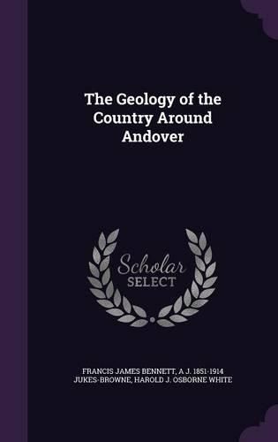 The Geology of the Country Around Andover