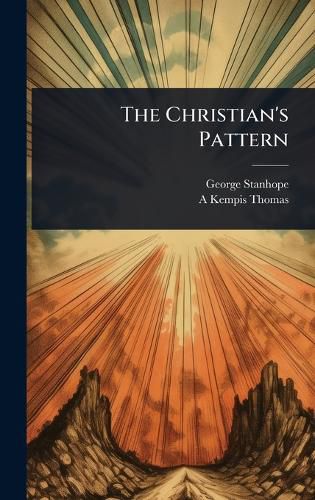 Cover image for The Christian's Pattern