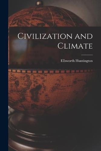 Cover image for Civilization and Climate