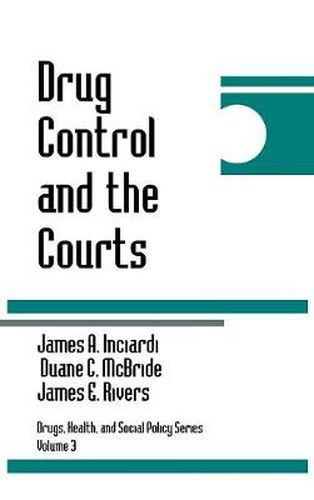 Cover image for Drug Control and the Courts