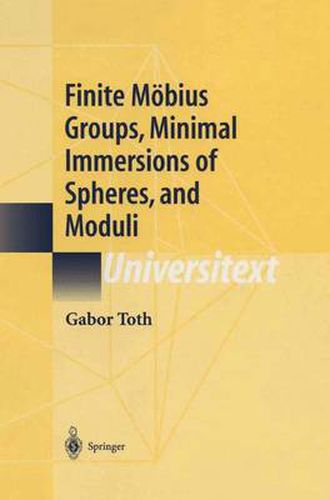 Cover image for Finite Moebius Groups, Minimal Immersions of Spheres, and Moduli