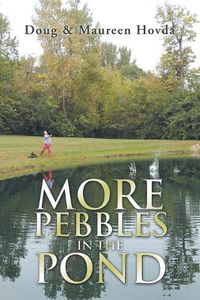 Cover image for More Pebbles in the Pond: People and Pebbles: Both Are Unique!