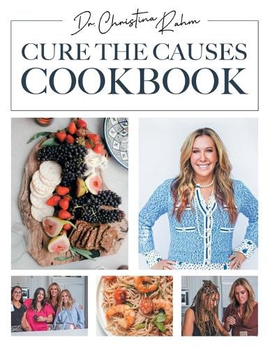 Cover image for Cure the Causes Cookbook