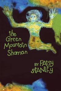 Cover image for The Green Mountain Shaman